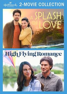 A Splash of Love / High Flying Romance (Hallmark Channel 2-Movie Collection) , Rhiannon Fish