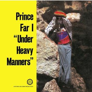 Under Heavy Manners , Prince Far I