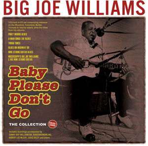 Baby Please Don't Go: The Collection 1935-62