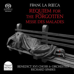 Frank LaRocca: Requiem for the Forgotten - Messe des Malades , Helen Karloski