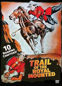Trail of the Royal Mounted , Blanche Mehaffey