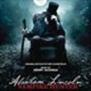 Abraham Lincoln: Vampire Hunter /  O.S.T.