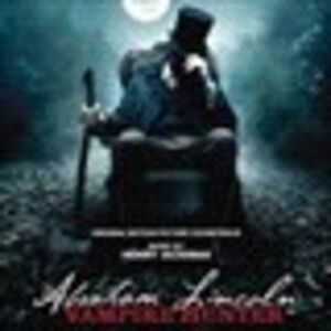 Abraham Lincoln: Vampire Hunter / O.S.T.