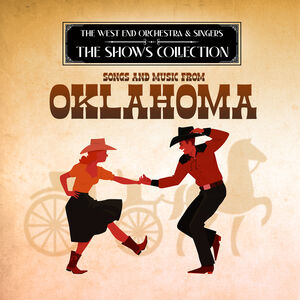 Performing Songs and Music from Oklahoma , West End Orchestra & Singers