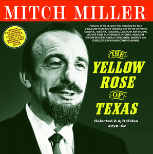 The Yellow Rose Of Texas: Selected A And B Sides 1950-62