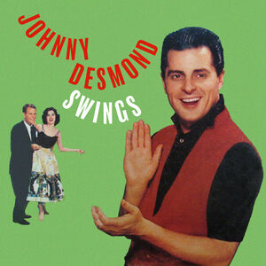 Swings , Johnny Desmond