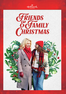 Friends and Family Christmas , Ali Liebert