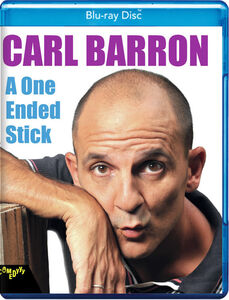 Carl Barron: One Ended Stick