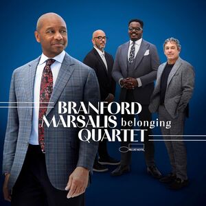 Belonging , Branford Marsalis