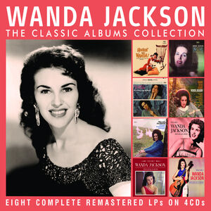 The Classic Albums Collection , Wanda Jackson