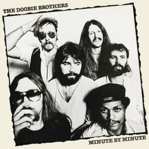 Minute By Minute , The Doobie Brothers