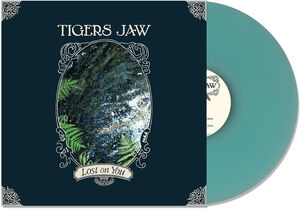 Lost on You - Blue , Tigers Jaw