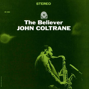 Believer - UHQCD [Import] , John Coltrane
