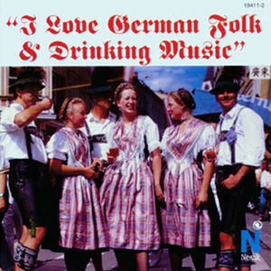 I Love German Folk and Drinking , Various Artists