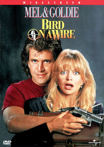 Bird on a Wire , Mel Gibson