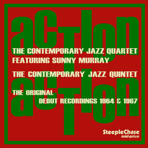 The Contemporary Jazz Quartet/ Quintet Featuring Sunny Murray , The Contemporary Jazz Quartet