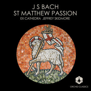 St Matthew Passion , J.S. Bach