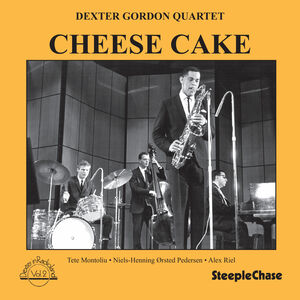 Cheese Cake / Dexter In Radioland 2 , Dexter Gordon