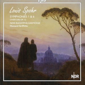 Spohr: Symphonies 1 & 6: 3 , Howard Griffiths