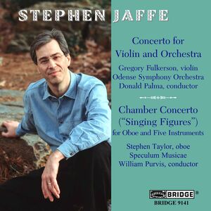 Jaffe, Stephen : Music of Stephen Jaffe Vol. 2 , Various Artists