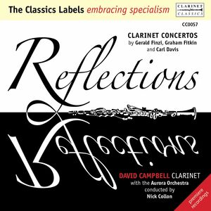Reflections: Clarinet Concertos