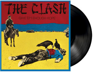 Give Em Enough Rope , The Clash