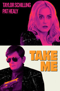 Take Me , Taylor Schilling