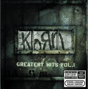 Greatest Hits, Vol. 1 , Korn