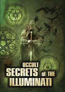 Occult Secrets Of The Illuminati