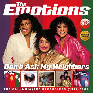 Don't Ask My Neighbors: The Columbia /  Arc Recordings 1976-1981 [Import] , The Emotions