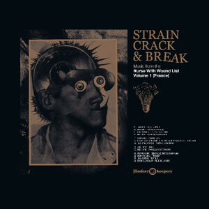 Strain Crack & Break: Volume One (France) (Various Artists)