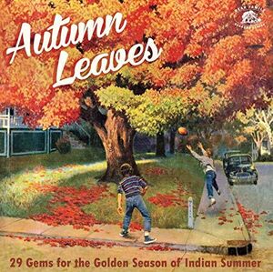 Autumn Leaves: 29 Gems For The Indian Summer , Various Artists
