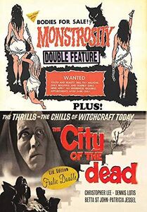 Monstrosity/ The City Of The Dead