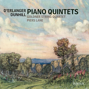 Dunhill & Erlanger: Piano Quintets , Piers Lane