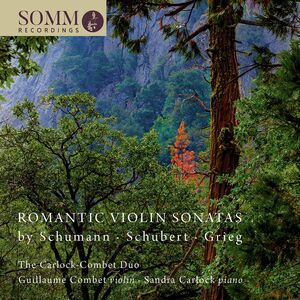 Romantic Violin Sonatas , The Carlock-Combet Duo