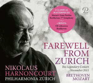 Farewell from Zurich , Harnoncourt Philharmonia Zurich