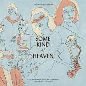 Some Kind Of Heaven [Import]