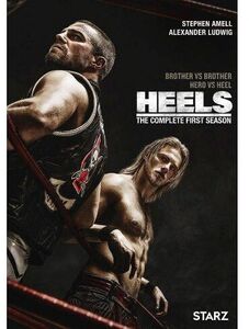Heels: The Complete First Season , Stephen Amell