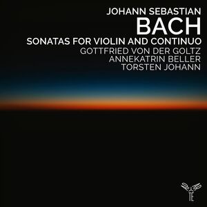 Bach: Sonatas for Violin and Continuo
