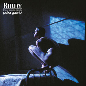 Birdy: Music From The Film , Peter Gabriel