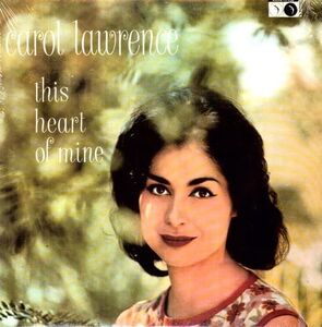 This Heart Of Mine , Carol Lawrence