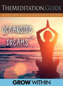 The Meditation.Guide: Oceanside Dreams