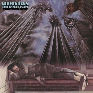 The Royal Scam , Steely Dan