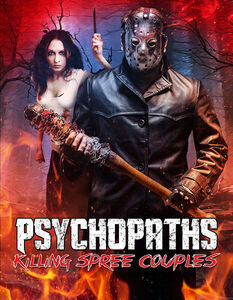 Psychopaths: Killing Spree Couples