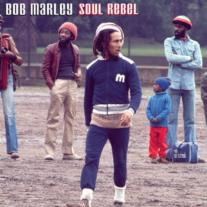 Soul Rebel , Bob Marley