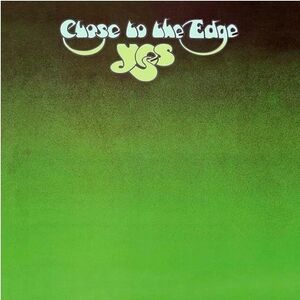 Close To The Edge , Yes