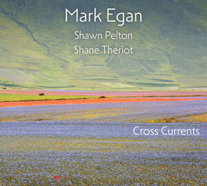 Cross Currents , Mark Egan