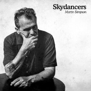 Skydancers , Martin Simpson