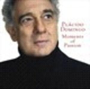 Moments of Passion , Placido Domingo