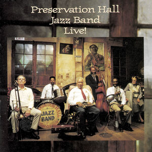 Live , Preservation Hall Jazz Band